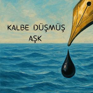 Kalbe Düşmüş Aşk