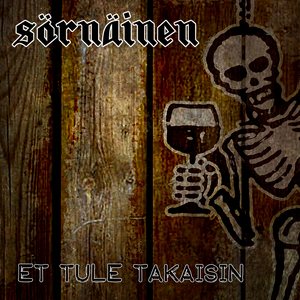 Et tule takaisin