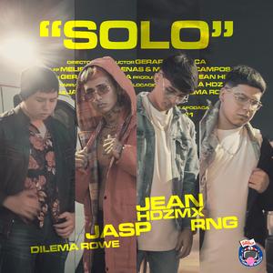 Solo (feat. Jasp, Jean hernandez, RNG & Dilema Rowe)