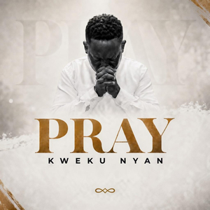 Pray