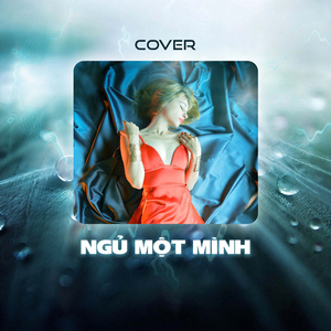 Ngủ Một Mình (Cover)