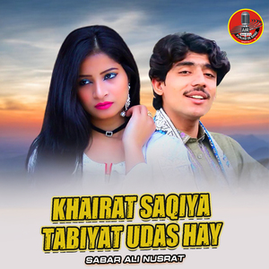 Khairat Saqiya Tabiyat Udas Hay