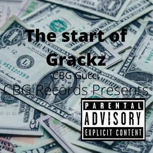 The Introduction(Start Of Grackz)
