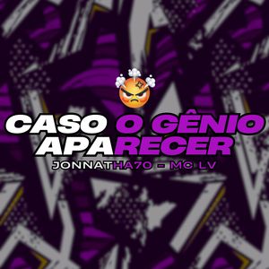 Caso o Gênio Aparecer