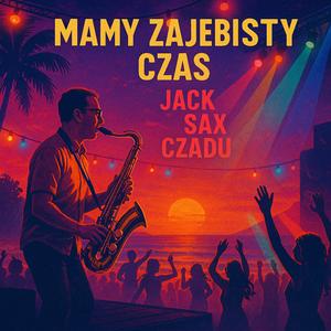 Mamy Zajebisty Czas