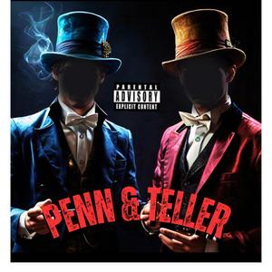 Penn & Teller (feat. nicKO)