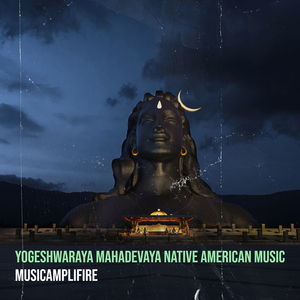 Yogeshwaraya Mahadevaya (Native American Music)