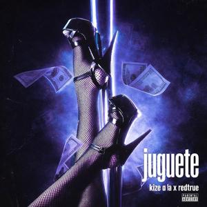 JUGUETE (feat. Redtrue)