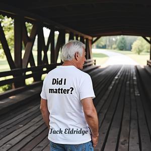 Did I Matter