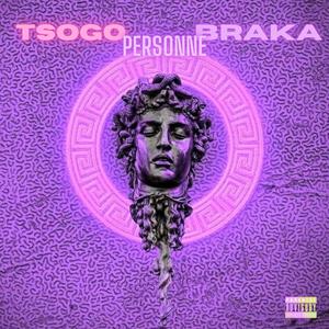 Personne (feat. Braka)