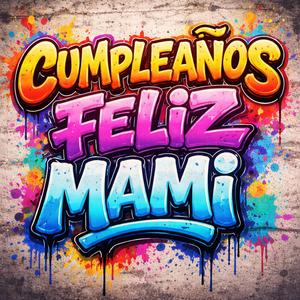 CUMPLEAÑOS FELIZ MAMI (Reparto)