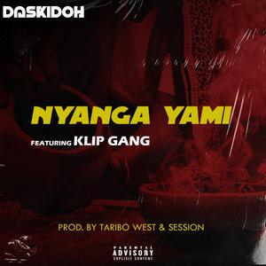 Nyanga Yami (feat. KlipGang)