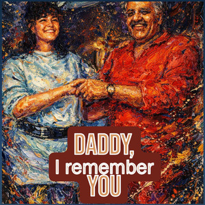 Daddy, I remember you (Radio Edit)