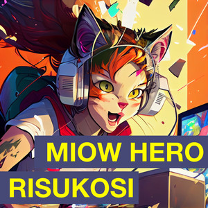 Miow Hero (Original Mix)