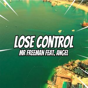 Lose Control (feat. Angel)