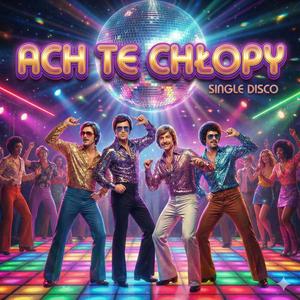 Ach Te Chłopy