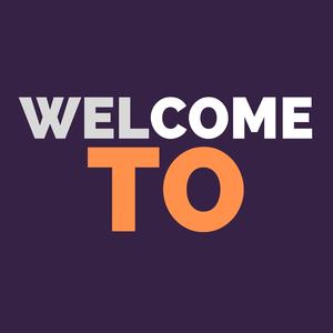 Welcome To