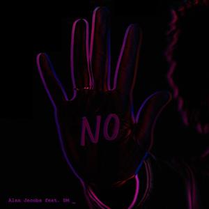 No (feat. DM)