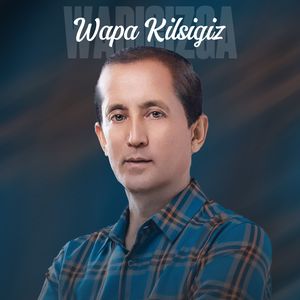 Wadighizga Wapa Kilsigiz