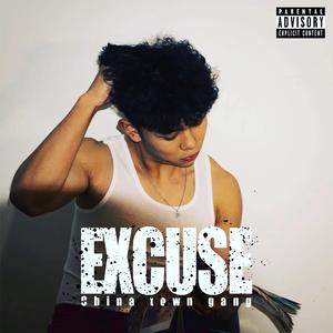 Excuse 借口 (Prod. beatsbyroki)
