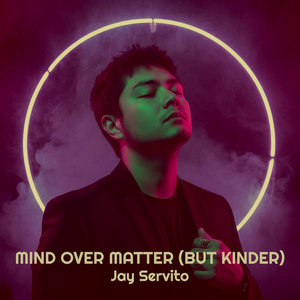 Mind over Matter (But Kinder)