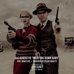 Hold You Down Baby (feat. Grace Vee)