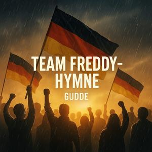 Team Freddy Hymne