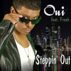 Steppin Out (feat. Fresh) (feat. Fresh)