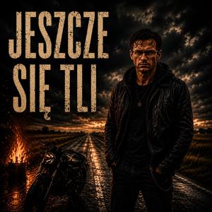 Jeszcze się Tli