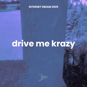 drive me krazy
