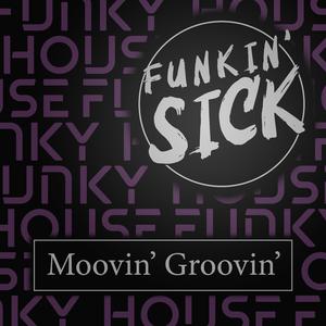 Moovin’ Groovin’