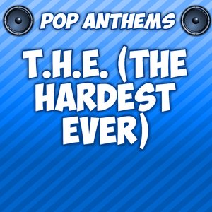 T.H.E. (the Hardest Ever) [Intro] [Originally Performed By will.i.am & Jennifer Lopez & Mick Jagger]