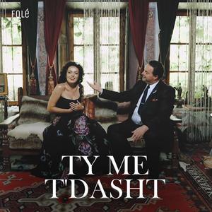 Ty Me T'Dasht