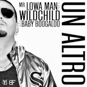 Un altro (feat. Wildchild & Baby Boogaloo)