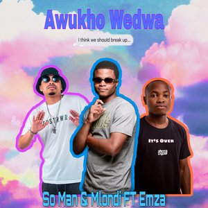 Awukho Wedwa