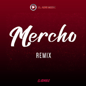 Mercho (Remix)