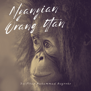 Nyanyian Orang Utan