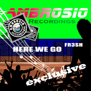 Here We Go (Original Mix)