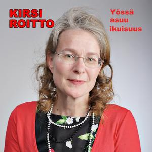 Yössä Asuu Ikuisuus