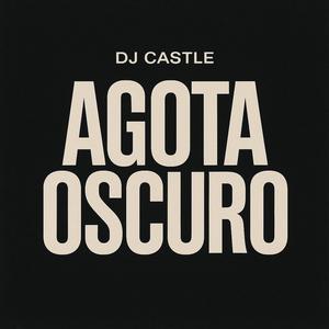 AGOTA OSCURO