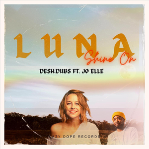 Luna Shine On (feat. Jo Elle)