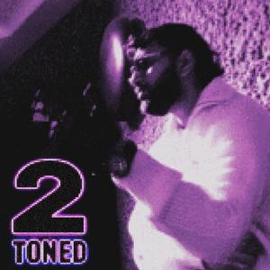 2 TONED