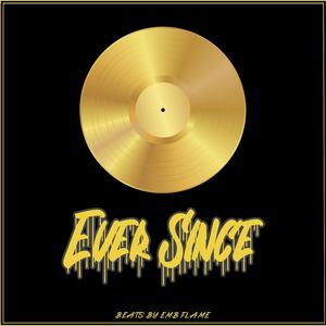 Ever Since (Instrumental)