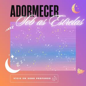 Serenata Sob a Noite Estrelada