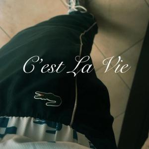 C'est la Vie