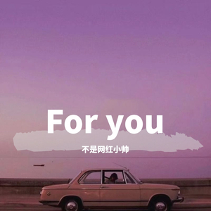 For you（prod.by Whelan）