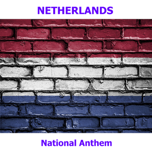 Netherlands - Wilhelmus Van Nassouwe - Dutch National Anthem ( William )