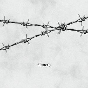 Slavery