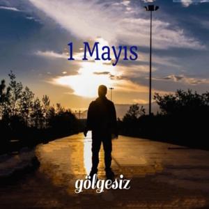 gölgesiz_bir mayıs