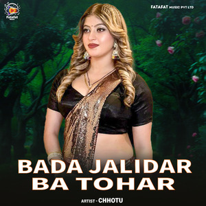 Bada Jalidar Ba Tohar Kurti
